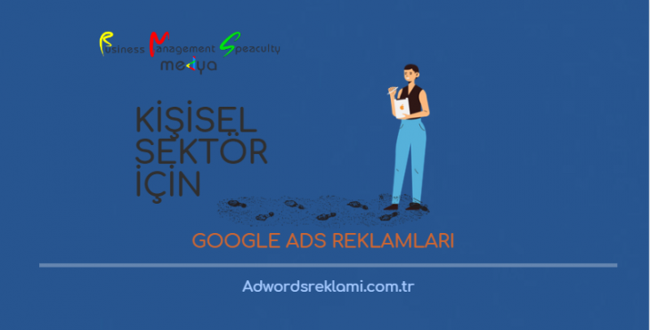 Kişisel Sektör İçin Google Ads Reklamları