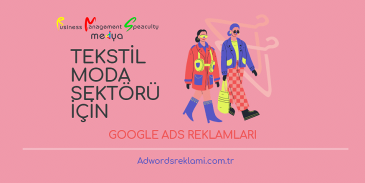 Tekstil-Moda Sektörü Google Reklamları